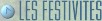 Les festivit�s